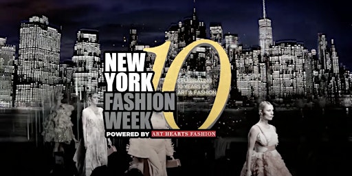 New York Fashion Week 2023 Powered by Art Hearts Fashion primary image