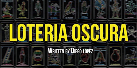 Auditions for Short Film: Loteria Oscura primary image