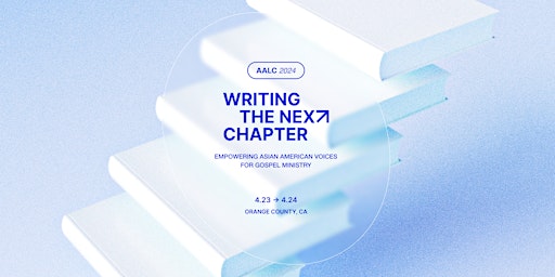 Imagem principal de Asian American Leadership Conference 2024: "Writing the Next Chapter"