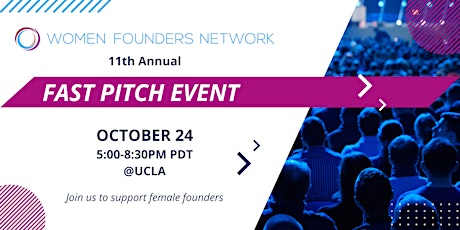 Women Founders Network 11th Annual Fast Pitch Event primary image