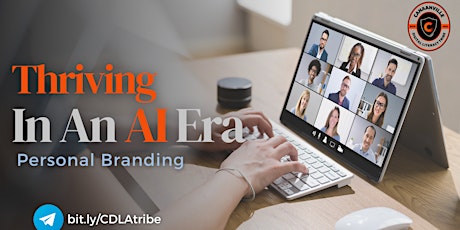 Thriving In a Digital Era & AI Economy Series: Personal Branding