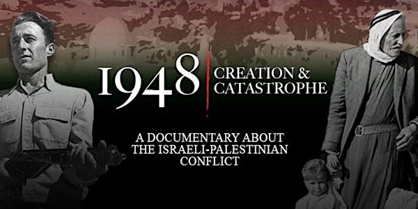 Human Rights Speakers Series : 1948: Creation & Catastrophe