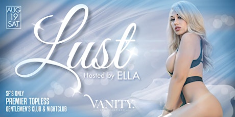 Immagine principale di Vanity Presents: "Lust" hosted by ELLA 