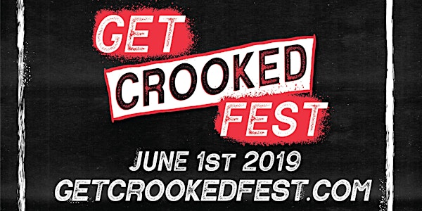 Get Crooked Fest