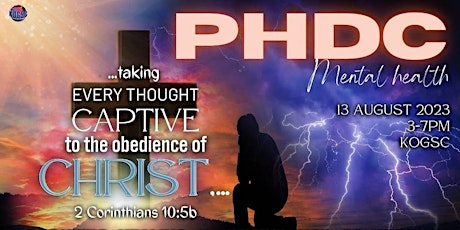 PROPHETIC HEALING & DELIVERANCE CONFERENCE (PHDC) - Mental Health primary image
