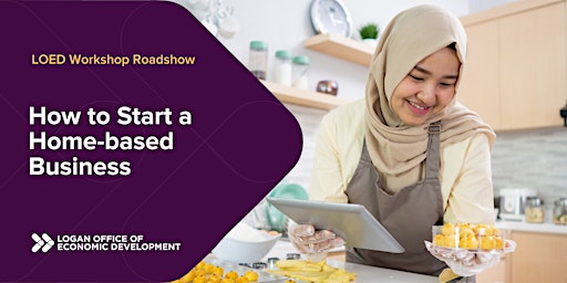 Imagen principal de How to start a home-based business- LOED Workshop Roadshow