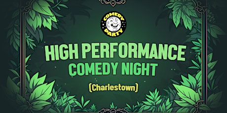 High Performance Comedy (Charlestown) primary image