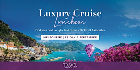Luxury Cruise Luncheon, Melbourne primary image