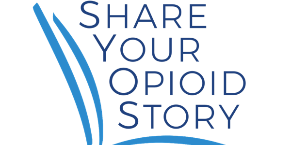 Share Your Opioid Story Initiative 