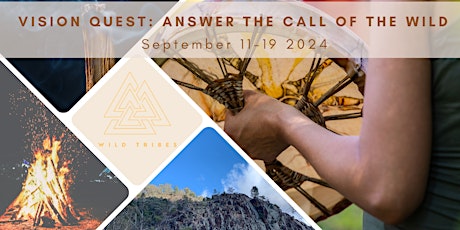 Vision Quest Contemporary Initiation September 11-19 2024