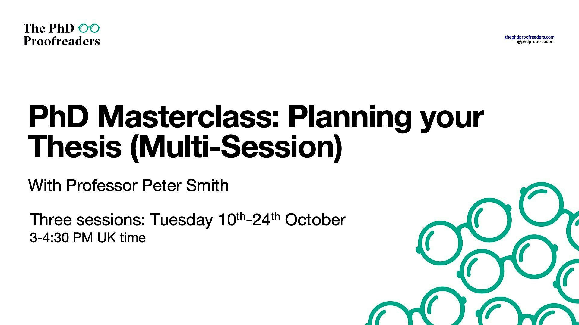 PhD Masterclass: Planning Your Thesis (Multi-Session)