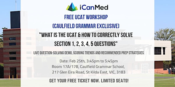 UCAT Workshop (Caulfield Grammar Exclusive): How to Correctly Solve Section 1, 2, 3, 4, 5 Qs