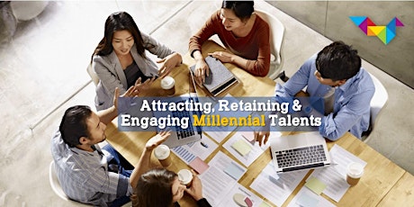 Attracting, Retaining and Engaging Millennial Talents primary image