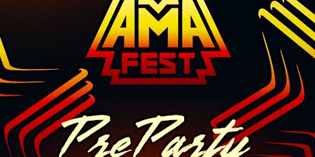 AMA FEST PRE-PARTY primary image