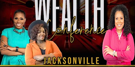 Primaire afbeelding van Wealth Conference Jacksonville