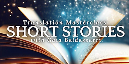Translation Masterclass: Short Stories with Gaia Baldassarri primary image
