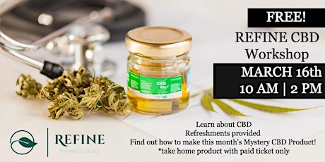 REFINE's How To CBD Workshop - 2 Free Classes - 10 AM and 2 PM primary image
