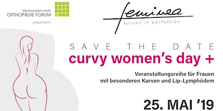 Hauptbild für curvy women’s day + // Für Frauen mit besonderen Kurven und Lip-Lymphödem