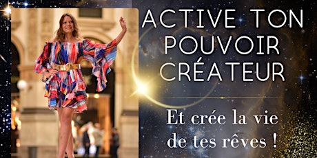 Image principale de Conférence Inédite : Active ton Pouvoir Créateur ! Genève