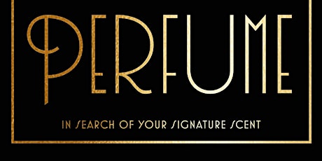 Join us for the launch of ‘Perfume – In Search Of Your Signature Scent’ by Neil Chapman (aka The Black Narcissus) primary image