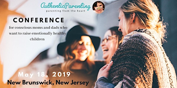 Authentic Parenting Conference 