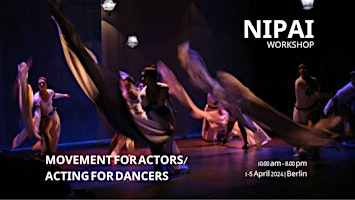 Physical Theatre Workshop "Movement for Actors / Acting for Dancers" primary image