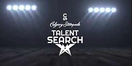 2019 Stampede Talent Search - LIVE Auditions primary image