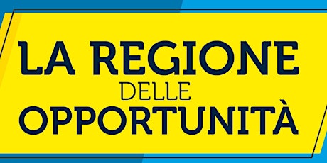 Hauptbild für La Regione delle opportunità - Ferentino