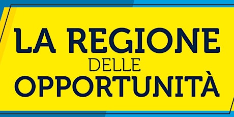 Primaire afbeelding van La Regione delle opportunità - Rieti