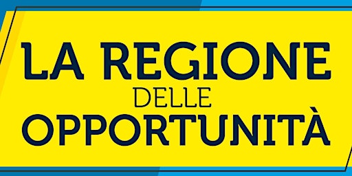 Immagine principale di La Regione delle opportunità - Rieti 