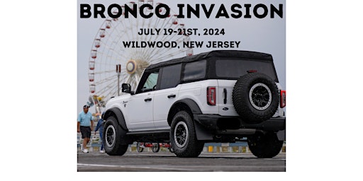Primaire afbeelding van 2024 New Jersey Bronco Invasion - Wildwood, NJ