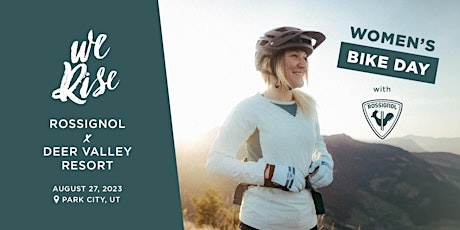Image principale de Rossignol X Deer Valley Women's Intro to Biking Day!