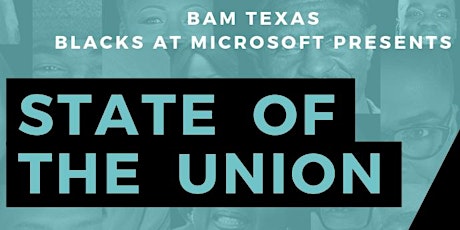 Blacks at Microsoft Presents: State of the Union Series primary image