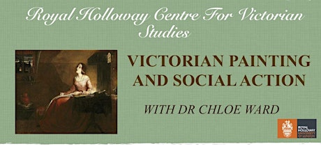 Victorian Painting and Social Action with Dr Chloe Ward primary image