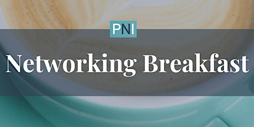 Professional Networking Breakfast - August 2024 primary image