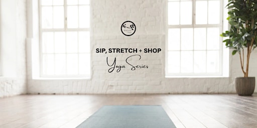 Sip, Stretch, and Shop primary image