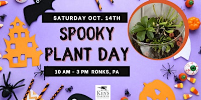Spooky Plant Day (Intercourse Location)