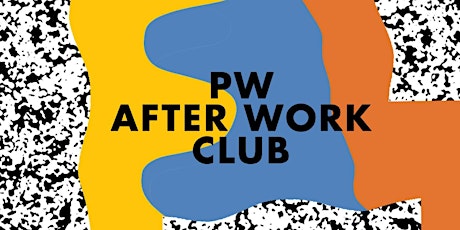 PW After Work Club Meetup primary image