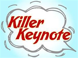 April Killer Keynote and Presentations primary image