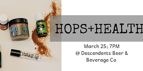 Hops and Health: An Intro to Essential Oils and Toxin-Free Living primary image