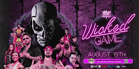 Imagem principal do evento POW! Pro Wrestling Presents "Wicked Game"!