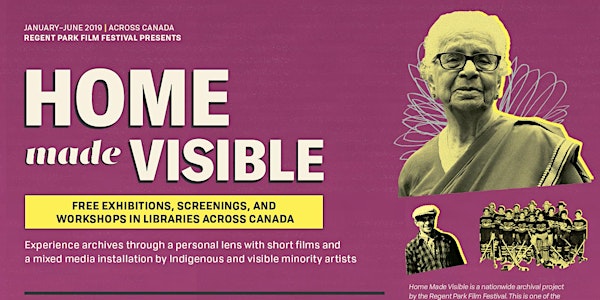 Home Made Visible: Sioux Lookout (Screening + Workshop)
