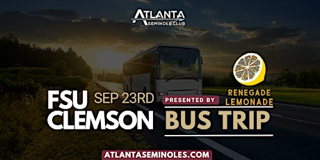 Image principale de FSU/Clemson Game Bus Trip - Presented by Renegade Hard Lemonade