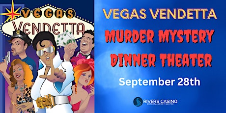 "Vegas Vendetta" Murder Mystery Dinner Theatre primary image
