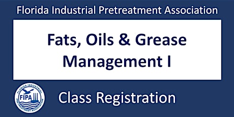 Fats, Oils & Grease Management I