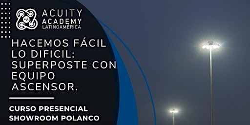 Imagen principal de Hacemos fácil lo difícil: Superposte con Equipo Ascensor