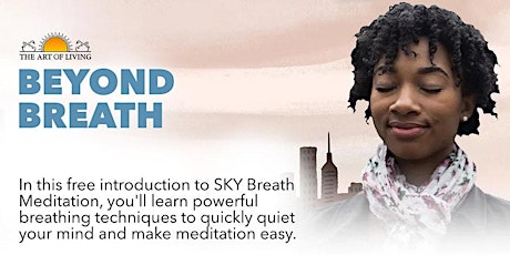 Beyond Breath - An Introduction to SKY Breath Meditation (In-Person) primary image