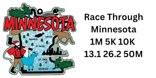 Primaire afbeelding van Race Thru Minnesota 1M 5K 10K 13.1 26.2 -Now only $12!