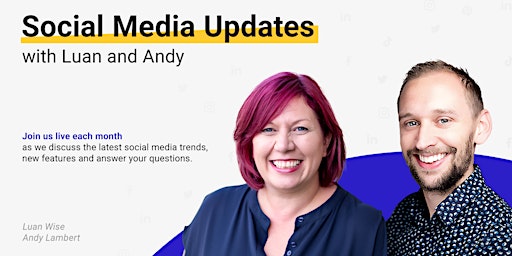 Image principale de Social Media Updates - with Luan Wise and Andy Lambert