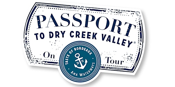 Winegrowers of Dry Creek Valley Bordeaux Shore Excursions, June 13-20, 2019